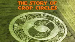 The Story of Crop Circles