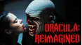 Dracula: Reimagined
