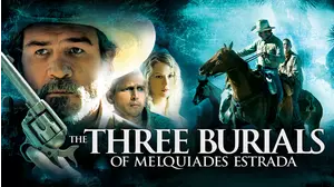 The Three Burials of Melquiades Estrada