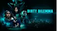 Dirty Dilemma