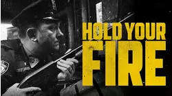 Hold Your Fire