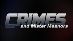 Crimes And Mister Meanors
