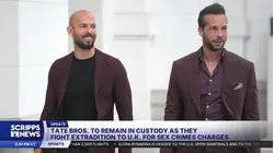 Tate brothers to remain in custody while they fight extradition