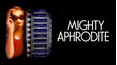 Mighty Aphrodite