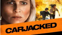 Carjacked