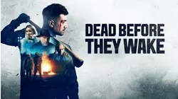 Dead Before They Wake