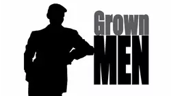 Grown Men