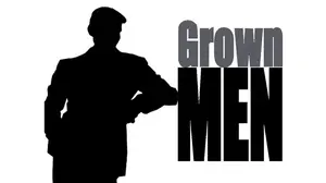Grown Men