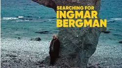 Searching for Ingmar Bergman