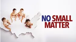 No Small Matter