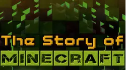 Minecraft: The Story of Minecraft