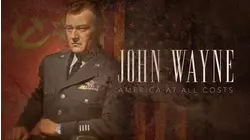 John Wayne America at All Costs