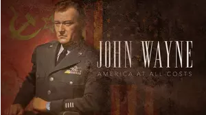 John Wayne America at All Costs