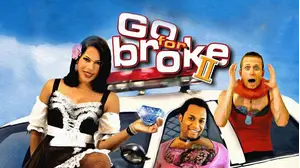 Go for Broke 2