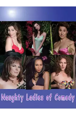 Naughty Ladies Of Comedy