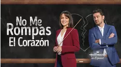 No Me Rompas El Corazón
