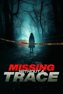 Missing Without a Trace