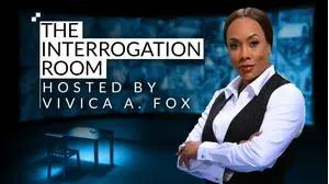 The Interrogation Room Hosted by Vivica A. Fox