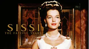Sissi: The Fateful Years of an Empress