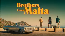 Brothers From Malta