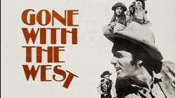 Gone With The West