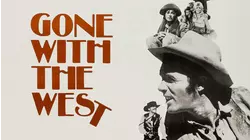Gone With The West