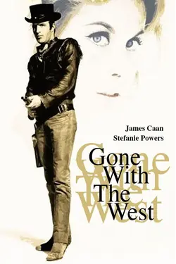 Gone With The West