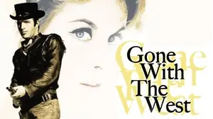 Gone With The West