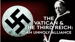 The Vatican and the Third Reich: An Unholy Alliance
