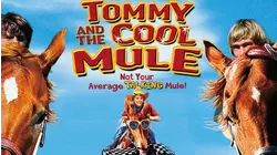 Tommy and the Cool Mule