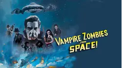 Vampire Zombies From Space!