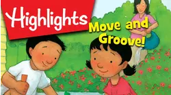 Highlights Watch & Learn!: Move and Groove!