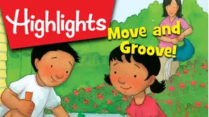 Highlights Watch & Learn!: Move and Groove!