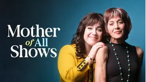 Mother of All Shows