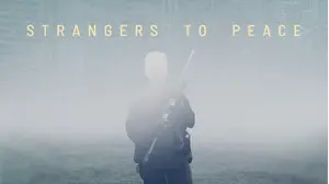 Strangers To Peace