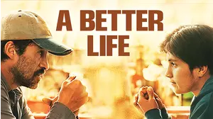 A Better Life