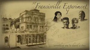 The St. Francisville Experiment