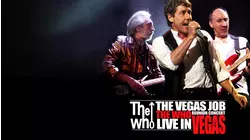 The Who: The Vegas Job