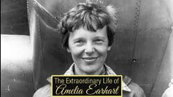 The Extraordinary Life of Amelia Earhart
