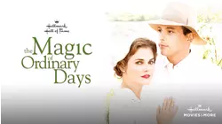 The Magic of Ordinary Days