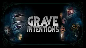 Grave Intentions