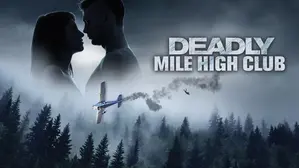 Deadly Mile High Club