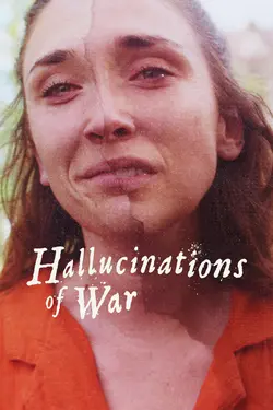 Hallucinations of War