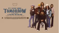 Lynyrd Skynyrd: If I Leave Here Tomorrow