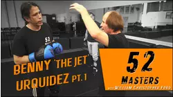 52 Masters: BENNY "THE JET" URQUIDEZ (pt 1)