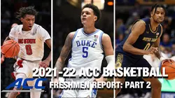 ACC Basketball 2021-23 Freshmen Report: Part 2
