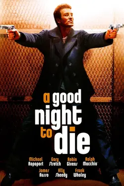 A Good Night to Die