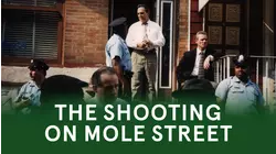 The Shooting on Mole Street