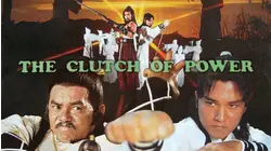 The Clutch of Power