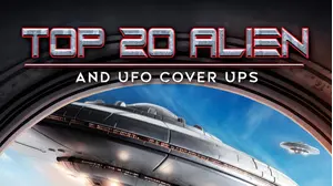 Top 20 Alien and UFO Cover Ups
